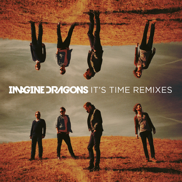It’s Time Remixes